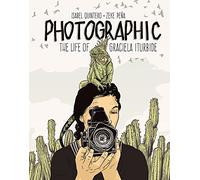 Photographic - the Life of Graciela Iturbide (Getty Publications - (Yale))