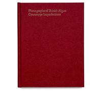 Photographs of British Algae: Cyanotype Imperfections Mandy Baker