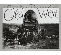 Photography and the Old West