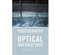 Photography and the Optical Unconscious