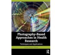 Photography-Based Approaches in Health Research: Techniques and Application