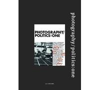 Photography/Politics: One
