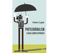 Photojournalism: A Social Semiotic Approach