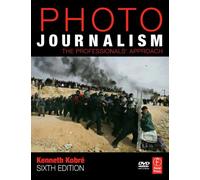 Photojournalism: The Professionals' Approach