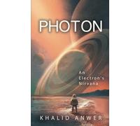 Photon: An Electron's Nirvana