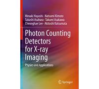 Photon Counting Detectors for X-ray Imaging: Physics and Applications