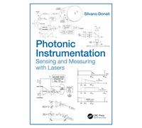 Photonic Instrumentation : Sensing and Measuring with Lasers