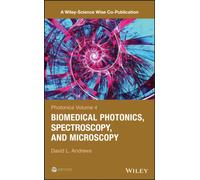 Photonics, Volume 4 : Biomedical Photonics, Spectroscopy, and Microscopy