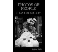 Photos of people I have never met