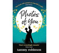Photos of You: B Format: the most heart-wrenching, uplifting love story of 2020