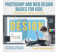 Photoshop and Web Design Basics for Kids