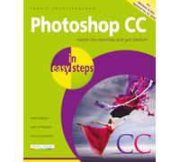 Photoshop CC in easy steps : Updated for Photoshop CC 2018