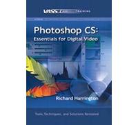 Photoshop CS: Essentials for Digital Video