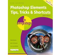 Photoshop Elements Tips, Tricks & Shortcuts in easy steps : 2020 edition