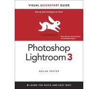 Photoshop Lightroom 3: Visual QuickStart Guide