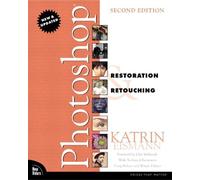 Photoshop Restoration & Retouching (Voices That Matter)