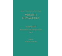 Photosynthesis and Nitrogen Fixation, Part B: Volume 24: Photosynthesis and Nitrogen Fixation: 024 (Methods in Enzymology) (Methods in Enzymology, Volume 24)