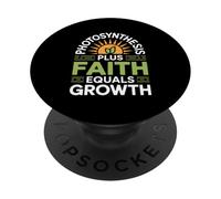 Photosynthesis Plus Faith Equals Growth Christian PopSockets Adhesive PopGrip