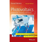 Photovoltaics: Fundamentals, Technology, and Practice, 2nd Edition