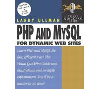 PHP and MySQL for Dynamic Web Sites: Visual QuickPro Guide