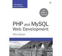 PHP and MySQL Web Development (Developer's Library)