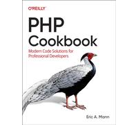PHP Cookbook : Modern Code Solutions for Professional Developers