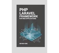 PHP LARAVEL Framework for Web Applications