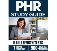 PHR Study Guide for Practicing HR Professionals: Strengthening Professional Judgment Through Applied HR Practice