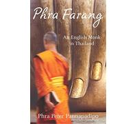 Phra Farang: An English Monk in Thailand