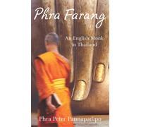Phra Farang : An English Monk in Thailand