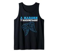 Phrase in Neapolitan Dialect A Maronn T'accumpagn! Italian Tank Top