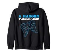 Phrase In Neapolitan Dialect A Maronn T'accumpagn! Italian Zip Hoodie