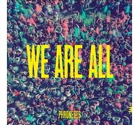Phronesis - We Are All