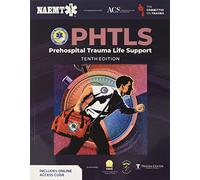PHTLS: Prehospital Trauma Life Support