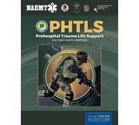 PHTLS: Prehospital Trauma Life Support, Military Edition by ... - 9781284180589