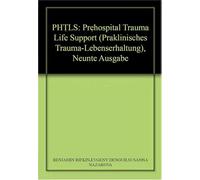 PHTLS: Prehospital Trauma Life Support (Präklinisches Trauma-Lebenserhaltung), Neunte Ausgabe