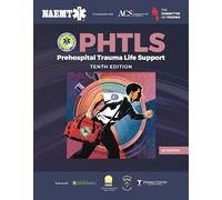 PHTLS UK Edition: Prehospital Trauma Life Support