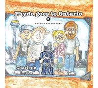Phydo goes to Ontario: Phydo's adventures series