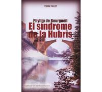 Phyllip de Bourgueil, el sindrome de Hybris (Las aventuras de Phyllip)