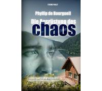Phyllip de Bourgueil und Die Ausrüstung des Chaos (Die Abenteuer von Phyllip de Bourgueil)