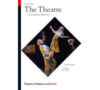 Phyllis Hartnoll - Theatre A Concise History - New Paperback - O245z
