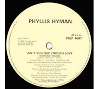Phyllis Hyman - Ain't You Had Enough Love/... [12" VINYL]