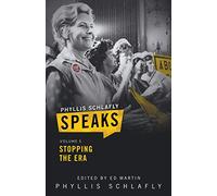 Phyllis Schlafly Speaks, Volume 5: Stopping the ERA