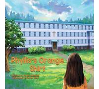 Phyllis Webstad Phyllis's Orange Shirt Hardcover Book Phyllis Webstad Multicolor