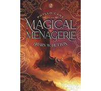 Phyllo Cane and the Magical Menagerie (The Adventures of Phyllo Cane)