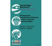 Phylogenetic Comparative Methods: A User's Guide for Paleontologists (Elements of Paleontology)