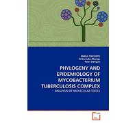 PHYLOGENY AND EPIDEMIOLOGY OF MYCOBACTERIUM TUBERCULOSIS COMPLEX: ANALYSIS OF MOLECULAR TOOLS