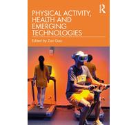 Physical Activity, Health and Emerging Technologies