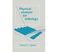 Physical Analysis for Tribology
