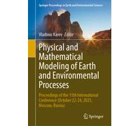 Physical and Mathematical Modeling of Earth and Environmental Processes : Proceedings of the 11th International ?onference (October 22-24, 2025, Moscow, Russia)